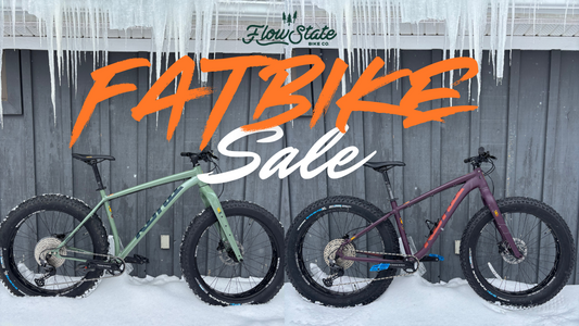 Own a Fatbike for Less – Flow State's Rental Fleet is Now on Sale!